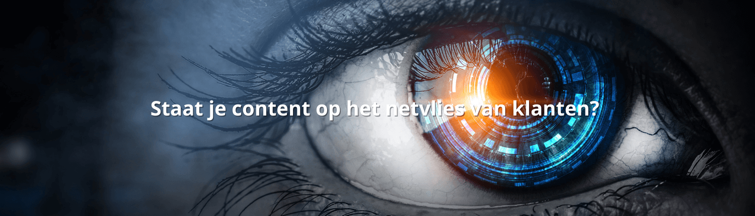 Staat content op netvlies klanten - content marketing